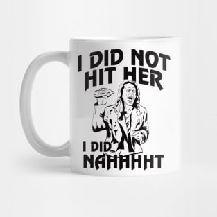 I Did Nahhht!! on light Mug